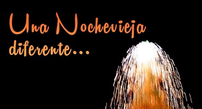 ¡Vive una Nochevieja diferente!